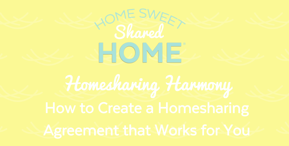 Blog How to Create a Homesharing Agreement That Works for You